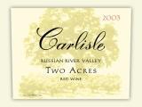 Carlisle - Two Acres Red Russian River Valley 2008