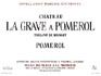 Chteau La Grave  Pomerol - Pomerol 2009