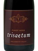 Trisaetum Winery - Pinot Noir 0